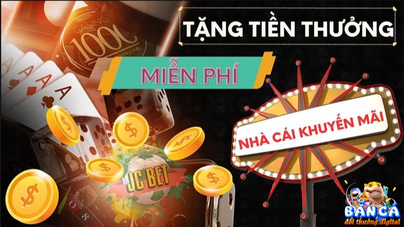 Nhà cái tặng tiền miễn phí ngay khi bạn tham gia nạp tiền lần đầu